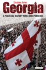 Georgia : A Political History Since Independence - Book