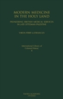 Modern Medicine in the Holy Land : Pioneering British Medical Services in Late Ottoman Palestine - Book