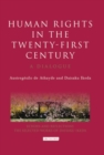 Human Rights in the Twenty-first Century : A Dialogue - Book