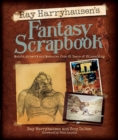 Ray Harryhausen's Fantasy Scrapbook - Book