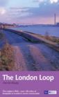 The London Loop : Recreational Path Guide - Book