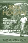 Ben Hogan : The Authorised Biography - eBook