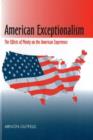 American Exceptionalism - The Effects of Plenty on  the American Experience - Book
