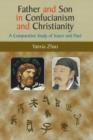 Father and Son in Confucianism and Christianity : A Comparative Study of Xunzi and Paul - Book
