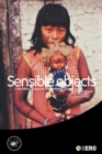 Sensible Objects : Colonialism, Museums and Material Culture - Book