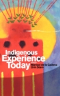 Indigenous Experience Today - Book