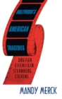 Hollywood's American Tragedies : Dreiser, Eisenstein, Sternberg, Stevens - Book