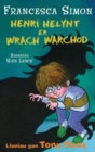Llyfrau Henri Helynt: Henri Helynt a'r Wrach Warchod - Book