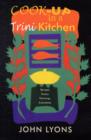 Cook-up in a Trini Kitchen - Book