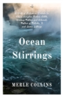 Ocean Stirrings: A Work of Fiction in Tribute to Louise Langdon Norton Little, Working Mother and Activist, Mother of Malcolm X and Seven Siblings - eBook