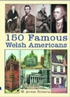 150 Famous Welsh Americans - Book