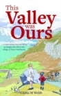 This Valley was Ours - Book