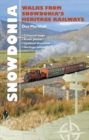 Carreg Gwalch Best Walks: Walks from Snowdonia's Heritage Railways - Book