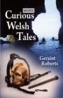 More Curious Welsh Tales - Book