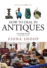 How To Deal In Antiques, 5th Edition - Book
