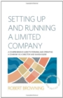 Setting Up and Running A Limited Company 5th Edition : A Comprehensive Guide to Forming and Operating a Company as a Director and Shareholder - Book