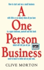 One Person Business : How To Start A Small Business - Book