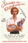Cupcakes and Kalashnikovs : 100 years of the best Journalism by women - Book