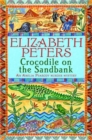 Crocodile on the Sandbank : Miss Marple crossed with Indiana Jones! - Book