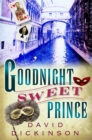 Goodnight Sweet Prince - Book