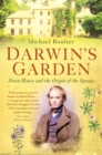 Darwin's Garden : Down House and the Origin of the Species - Book