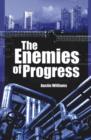 Enemies of Progress : Dangers of Sustainability - Book