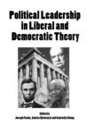 Political Leadership in Liberal and Democratic Theory - Book