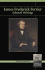 James Frederick Ferrier : Selected Writings - Book