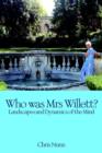 Who Was Mrs Willett? : Landscapes and Dynamics of Mind - eBook