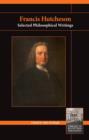 Francis Hutcheson : Selected Philosophical Writings - Book