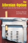 The Athenian Option : Radical Reform for the House of Lords - eBook
