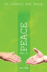 On Liberty and Peace - Part 2 : Peace - eBook