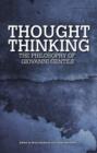 Thought Thinking : The Philosophy of Giovanni Gentile - Book