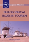 Philosophical Issues in Tourism - Book