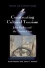 Constructing Cultural Tourism : John Ruskin and the Tourist Gaze - Book