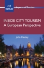 Inside City Tourism : A European Perspective - eBook