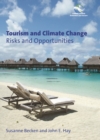 Tourism and Climate Change : Risks and Opportunities - eBook