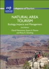 Natural Area Tourism : Ecology, Impacts and Management - Book