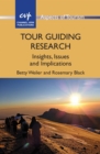 Tour Guiding Research : Insights, Issues and Implications - eBook