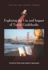 Exploring the Use and Impact of Travel Guidebooks - eBook