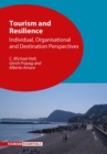 Tourism and Resilience : Individual, Organisational and Destination Perspectives - Book