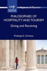 Philosophies of Hospitality and Tourism : Giving and Receiving - Book