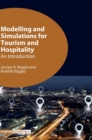 Modelling and Simulations for Tourism and Hospitality : An Introduction - Book