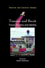 Tourism and Brexit : Travel, Borders and Identity - Book