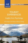 Tourist Experiences : Insights from Psychology - Book