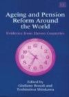 Ageing and Pension Reform Around the World : Evidence from Eleven Countries - eBook