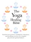 The Yoga Healing Bible - Book