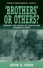 'Brothers' or Others? : Propriety and Gender for Muslim Arab Sudanese in Egypt - Book