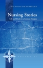 Nursing Stories : Life and Death in a German Hospice - Book
