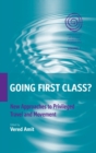Going First Class? : New Approaches to Privileged Travel and Movement - Book